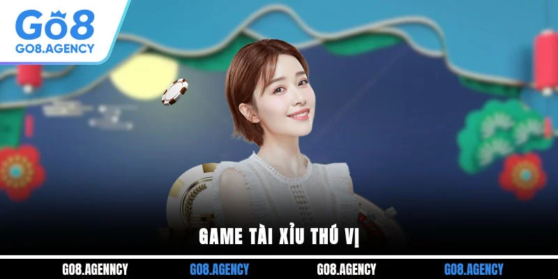 Game tài xỉu thú vị Game tài xỉu thú vị