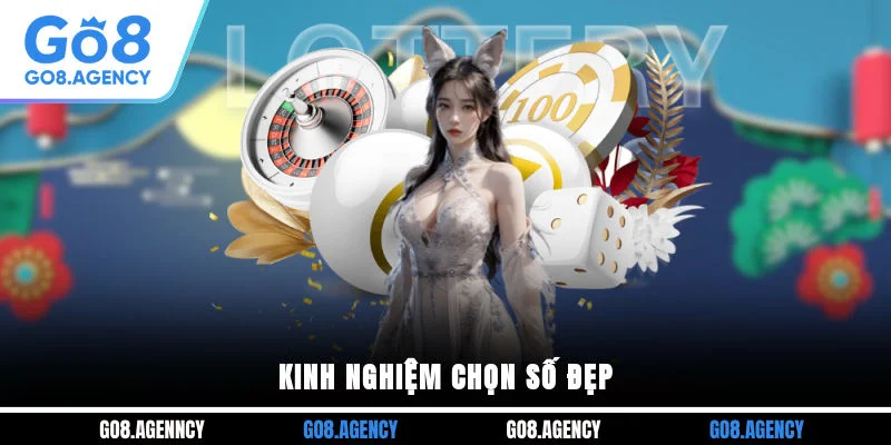 Kinh nghiệm chọn số đẹp