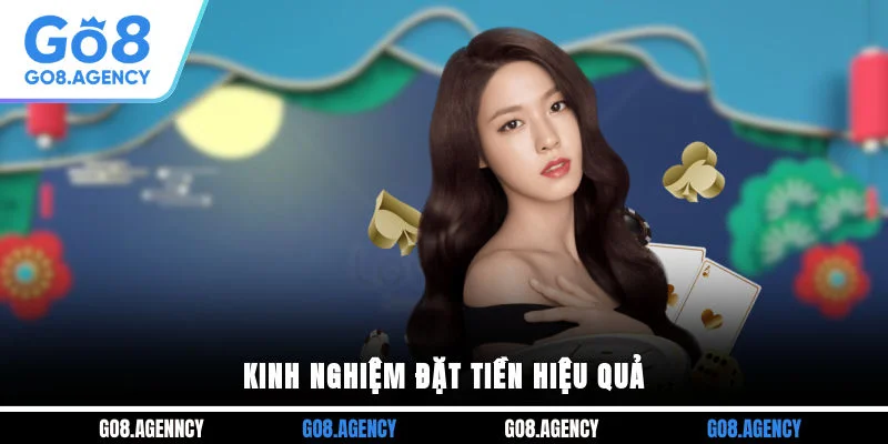 Kinh nghiệm đặt tiền hiệu quả Kinh nghiệm đặt tiền hiệu quả