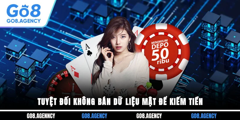 Tuyệt đối không bán dữ liệu mật để kiếm tiền Tuyệt đối không bán dữ liệu mật để kiếm tiền